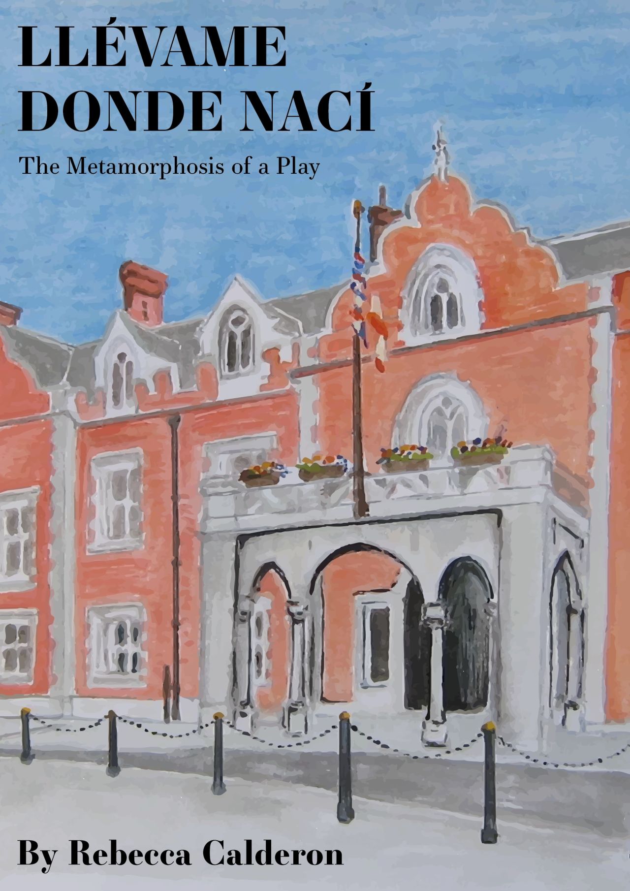 Rebecca Calderon Launches ‘Llévame Donde Nací – The Metamorphosis of a Play’