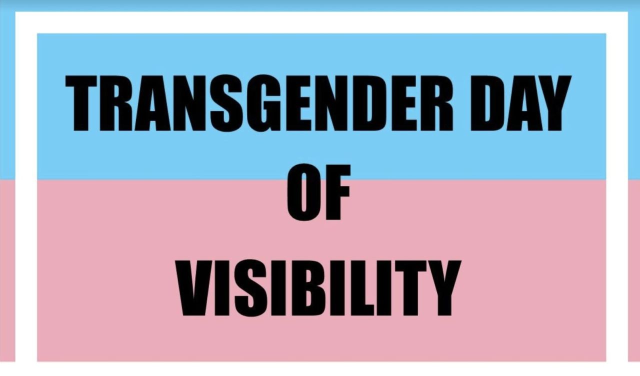 International Transgender Day Of Visibility