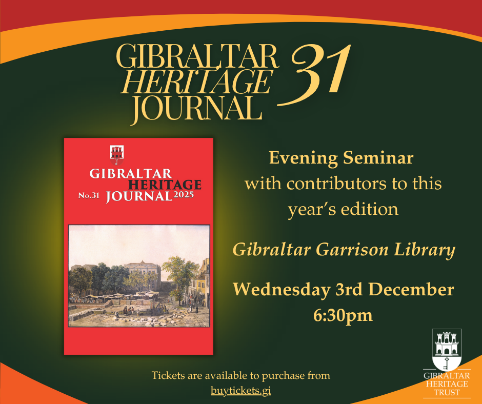 Gibraltar Heritage Journal Volume 31 Launch And Evening Seminar