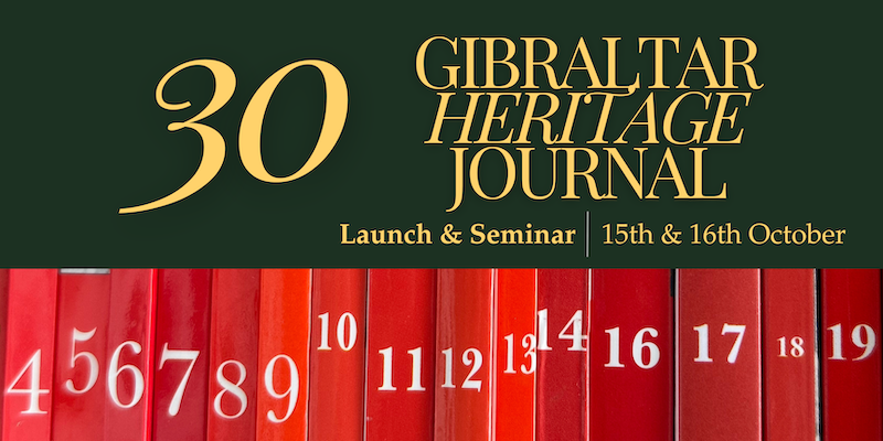 Gibraltar Heritage Journal 30th Edition Launch And Seminar
