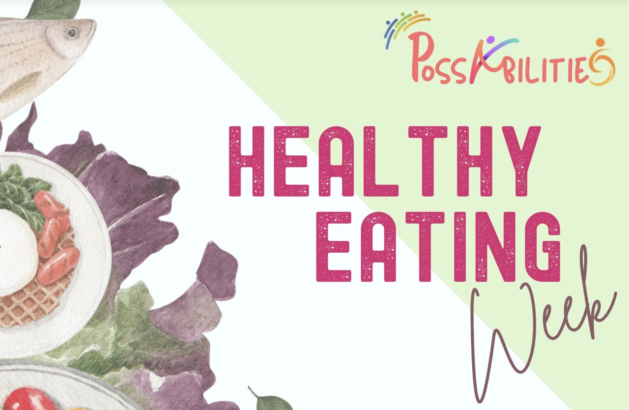 PossAbilities Celebrates Healthy Eating Week