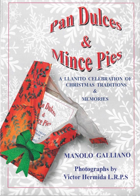 ‘Pan Dulces & Mince Pies:  A Llanito Celebration of Christmas Traditions & Memories’