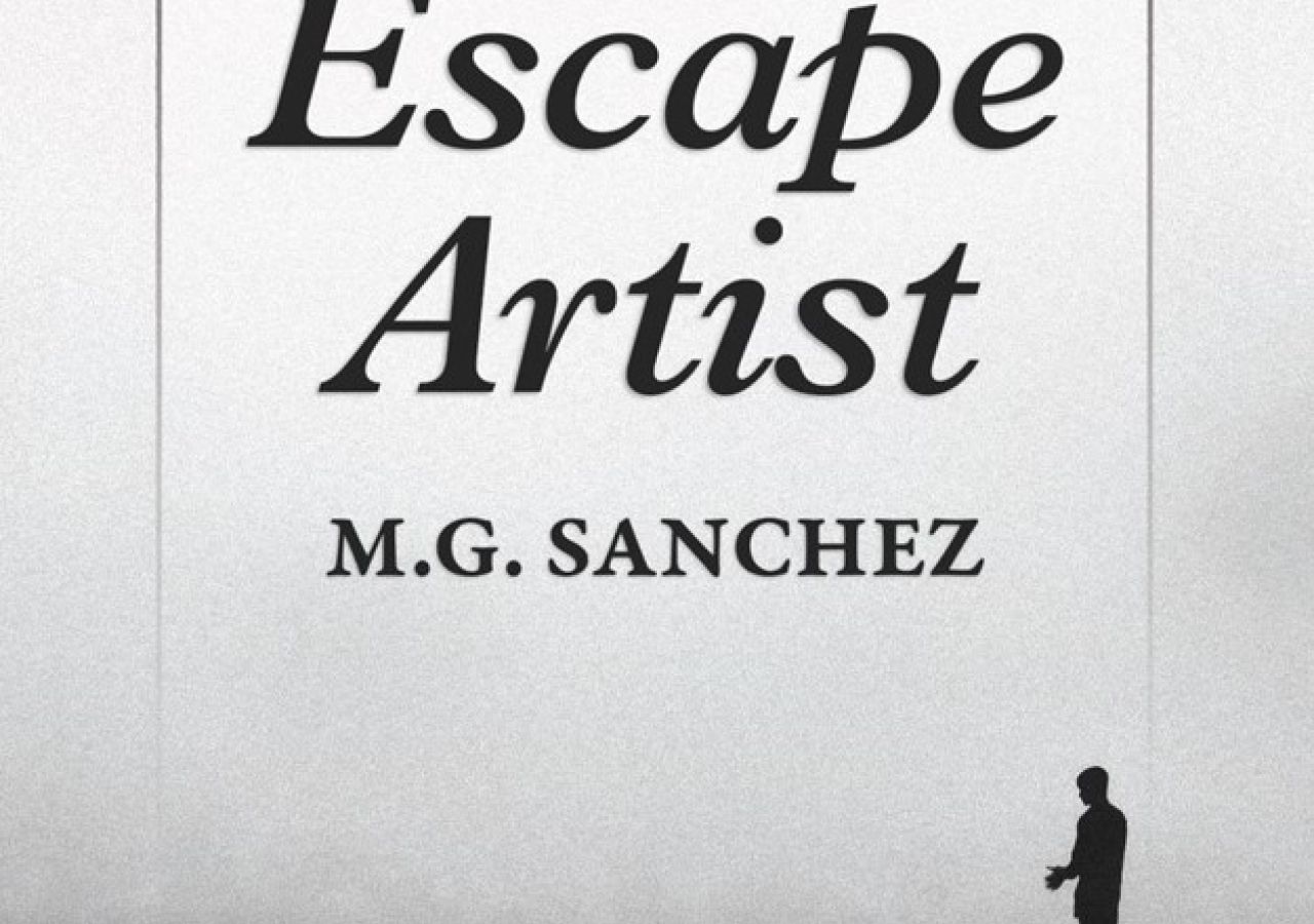 Book Review: The Escape Artist - By M. G. Sanchez