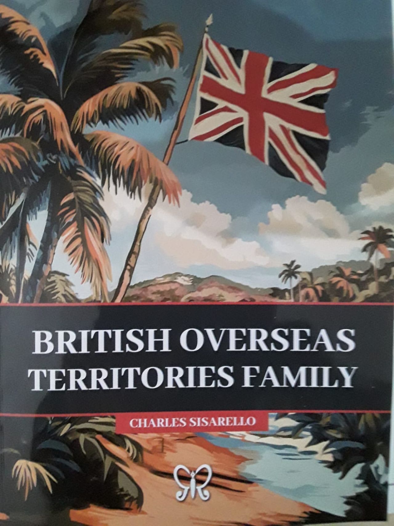 Book On Overseas Territories By Charles Sisarello Launched